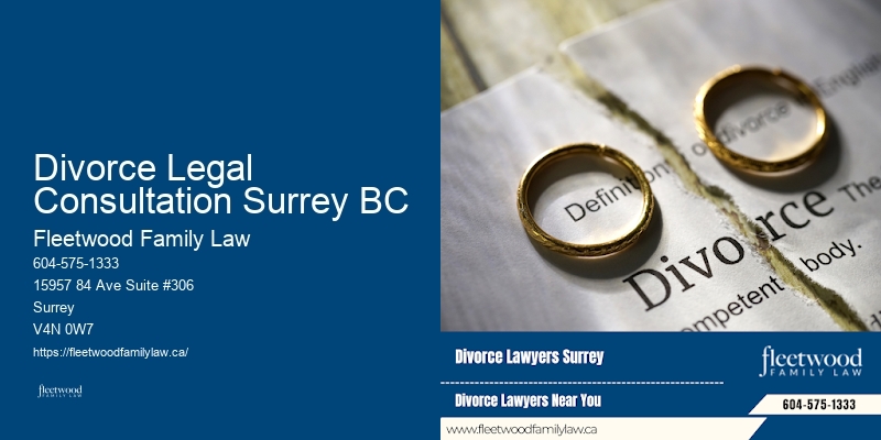 Divorce Legal Consultation Surrey BC BC Divorce Law Expert