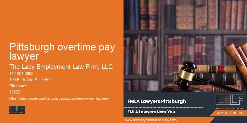 Pittsburgh overtime pay lawyer workplace violation attorney