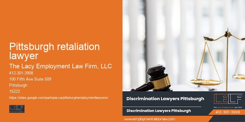 Employment lawyer consultation Pittsburgh retaliation lawyer