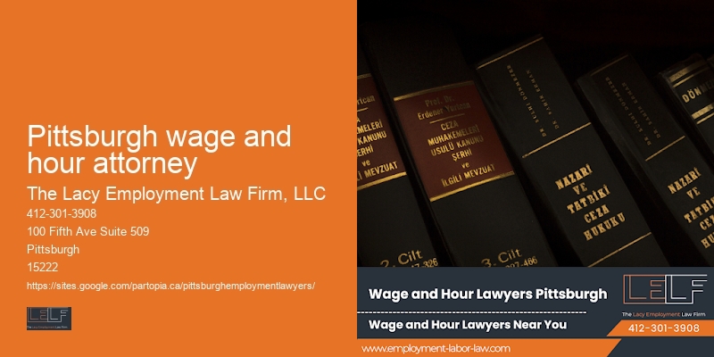Pittsburgh wage and hour attorney employment claim assistance