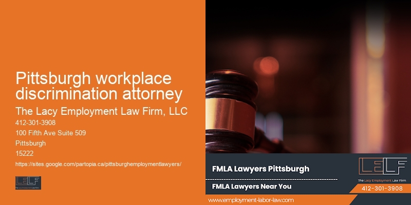 Pittsburgh workplace discrimination attorney FMLA legal consultation