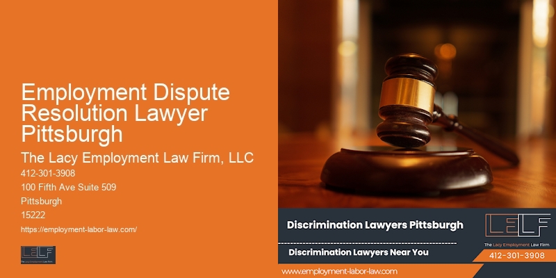 Lawyer for Employment Conflict Resolution in Employment Dispute Resolution Lawyer Pittsburgh