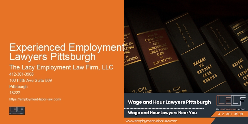 Experienced Employment Lawyers Pittsburgh Employment Law Protection