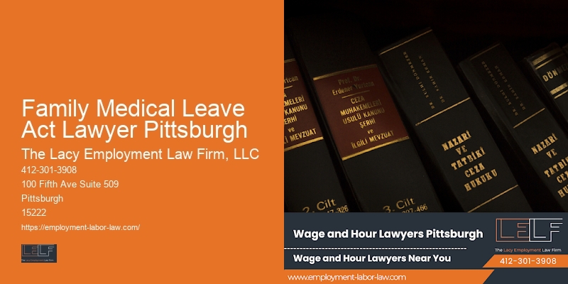 Retaliation lawyer Family Medical Leave Act Lawyer Pittsburgh