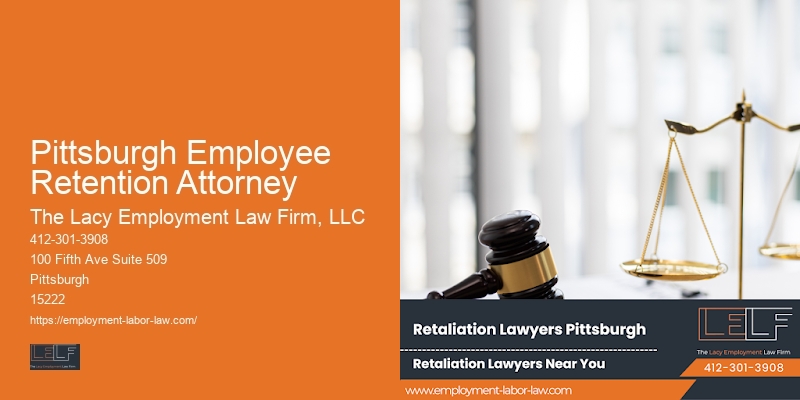Pittsburgh Employee Retention Attorney whistleblower lawyer