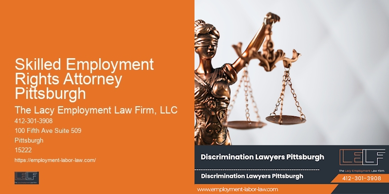 Skilled Employment Rights Attorney Pittsburgh Employment Legal Support