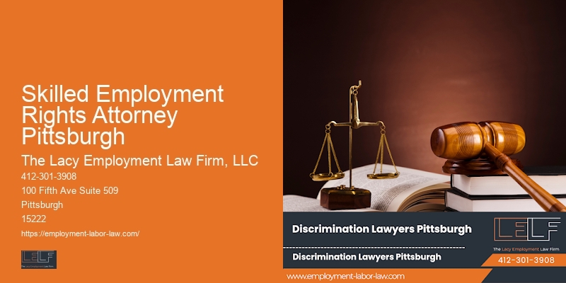 Skilled Employment Rights Attorney Pittsburgh Workplace Discrimination Lawyers