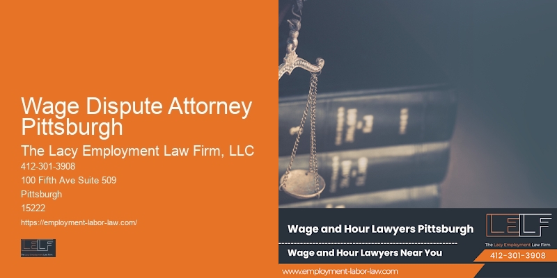 Wage Dispute Attorney Pittsburgh workplace lawyer