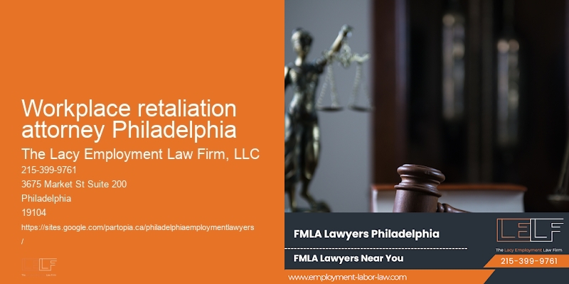 Workplace retaliation attorney Philadelphia