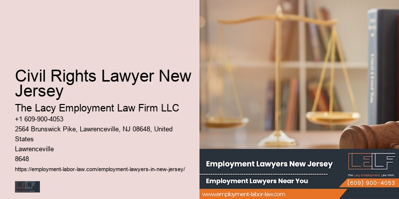 Civil Rights Lawyer New Jersey Employment Law Experts