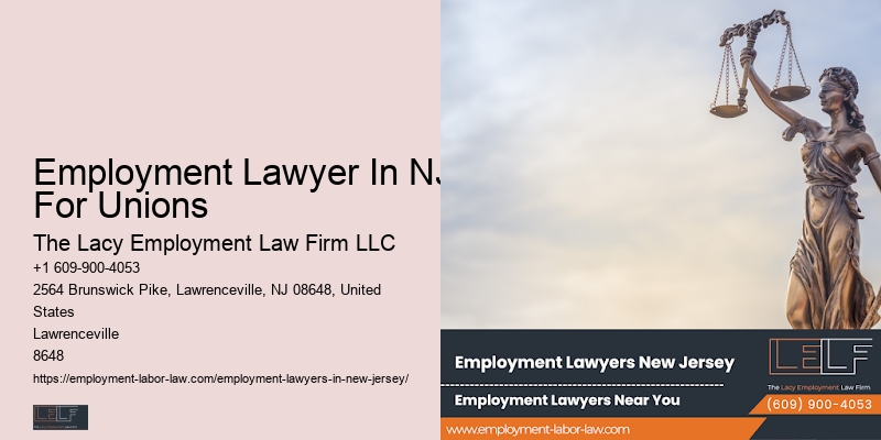 Employment Lawyer In NJ For Unions Employment Contract Attorney