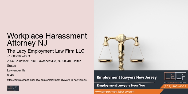 Workplace Harassment Attorney NJ Wrongful Termination Legal Representation