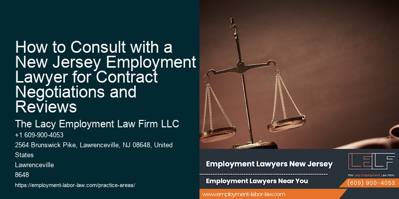 How to Consult with a New Jersey Employment Lawyer for Contract Negotiations and Reviews