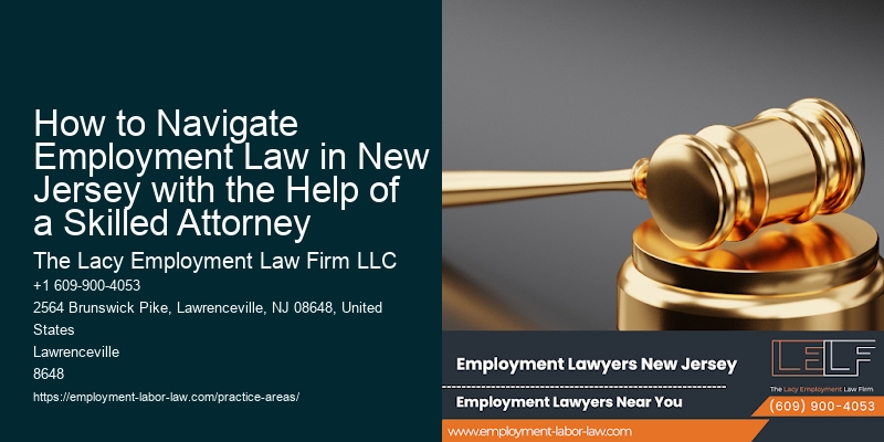 How to Navigate Employment Law in New Jersey with the Help of a Skilled Attorney
