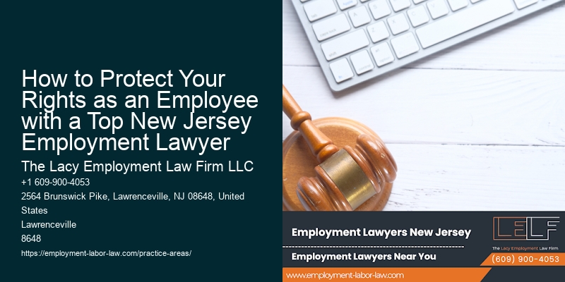 How to Protect Your Rights as an Employee with a Top New Jersey Employment Lawyer