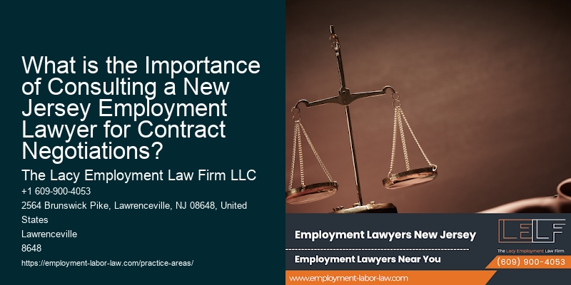 What is the Importance of Consulting a New Jersey Employment Lawyer for Contract Negotiations?
