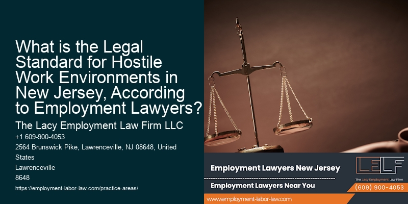 What is the Legal Standard for Hostile Work Environments in New Jersey, According to Employment Lawyers?