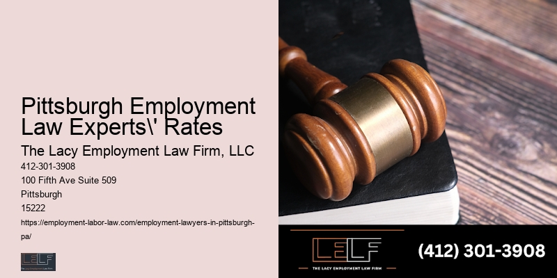 Pittsburgh Employment Law Experts' Rates