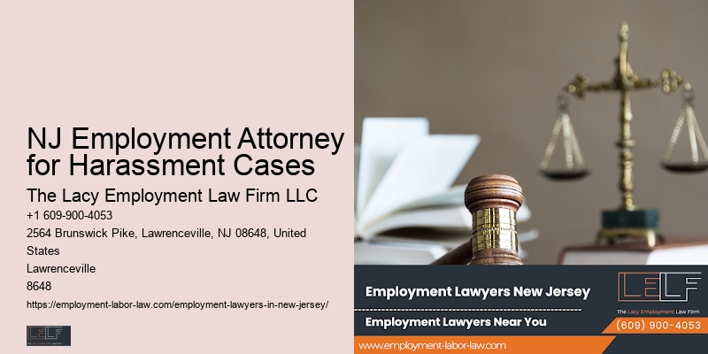 NJ Employment Attorney for Harassment Cases Employment Law Advice and Counsel