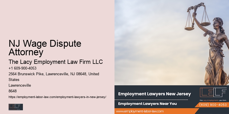 NJ Wage Dispute Attorney Employee Contract Dispute Lawyer