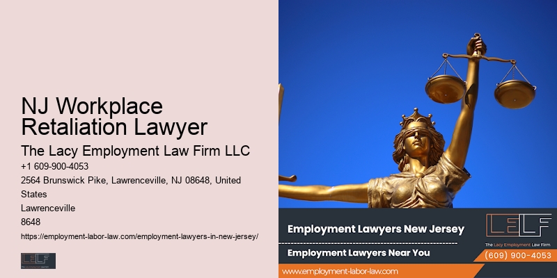 NJ Workplace Retaliation Lawyer Employment Law Expert Advice