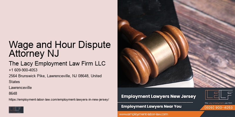 Wage and Hour Dispute Attorney NJ Workplace Policy Lawyer