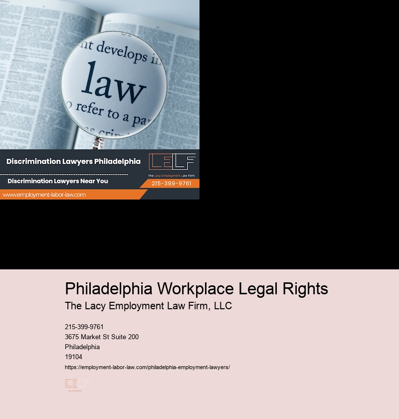 Philadelphia Workplace Legal Rights