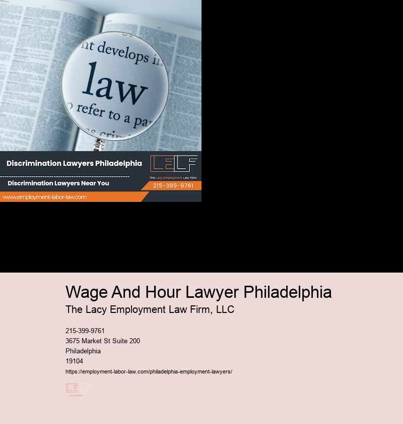 Wage And Hour Lawyer Philadelphia