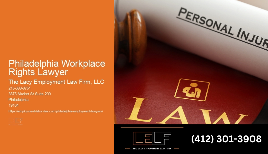 Philadelphia Workplace Rights Attorney Services