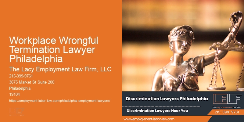 Workplace Wrongful Termination Lawyer Philadelphia