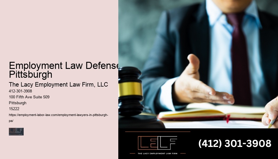 Employment Law Defense Pittsburgh Workplace Legal Assistance