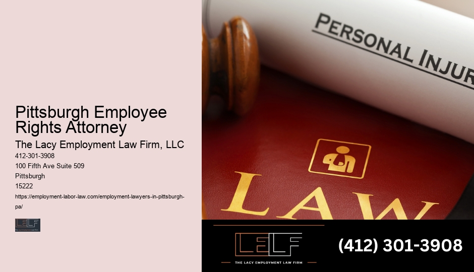 Employment Law Claims Pittsburgh Employee Rights Attorney