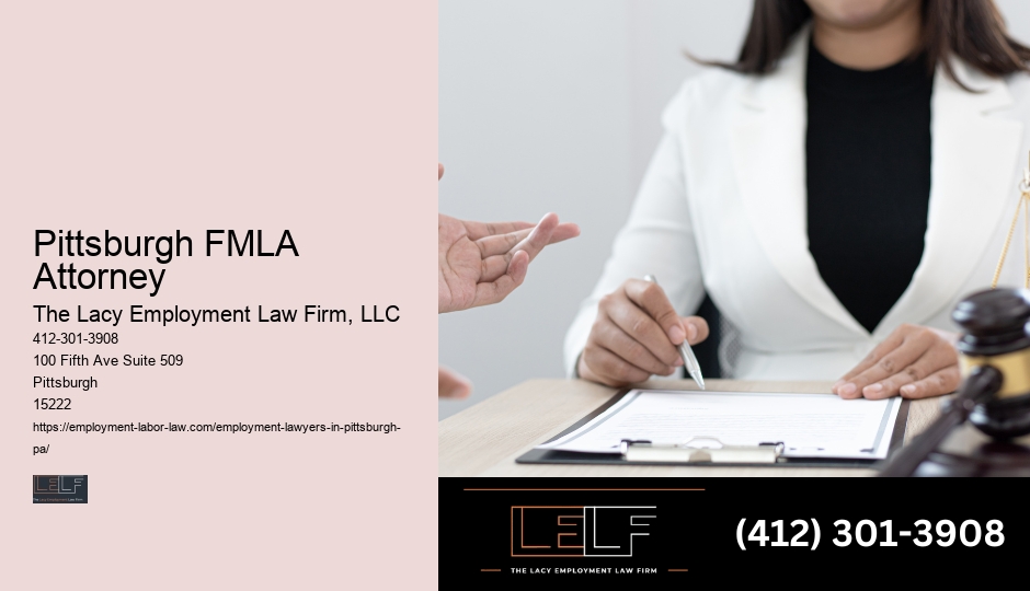 Pittsburgh FMLA Attorney Employment Rights Defense
