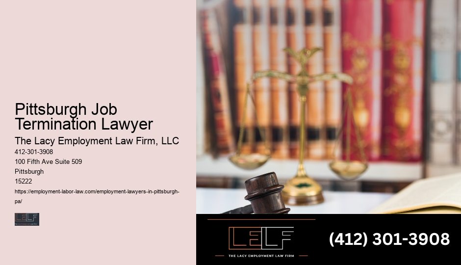 Employment Dispute Lawyer Pittsburgh Job Termination Lawyer