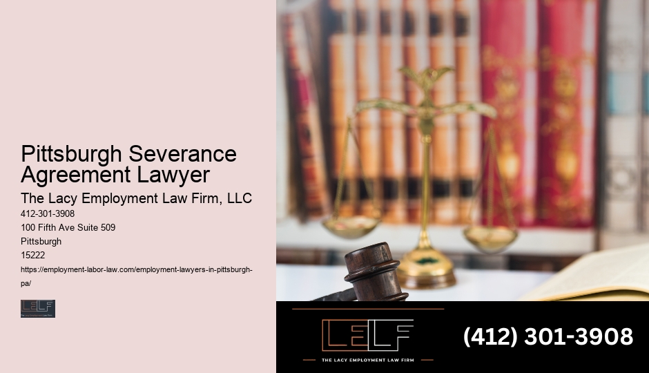 Pittsburgh Severance Agreement Lawyer Wage and Hour Attorney