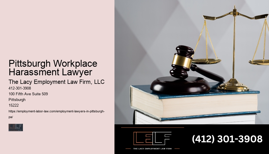Employment Legal Help Pittsburgh Workplace Harassment Lawyer