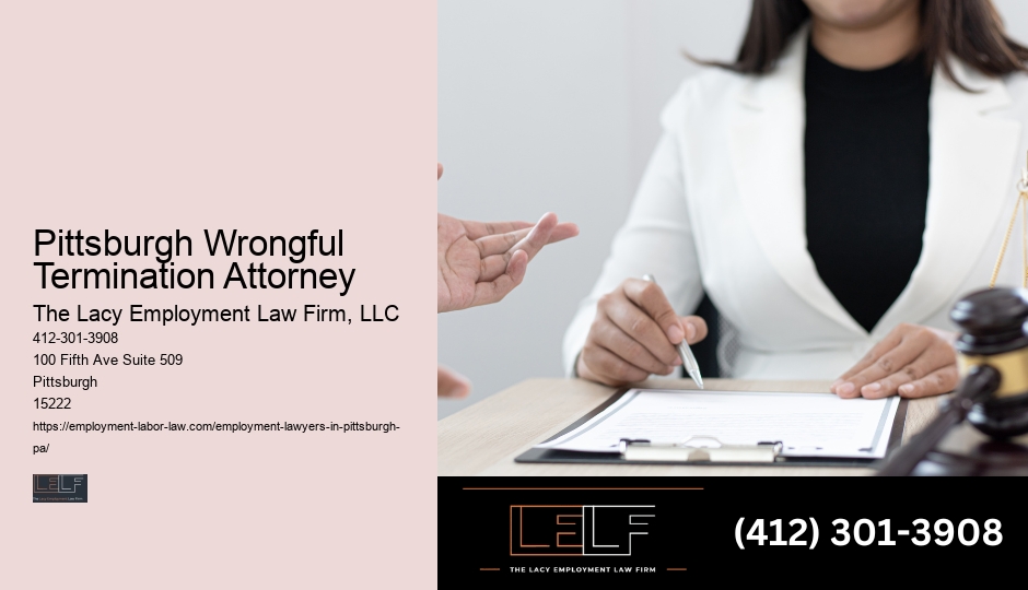 Pittsburgh Wrongful Termination Attorney Employment Issues Lawyer