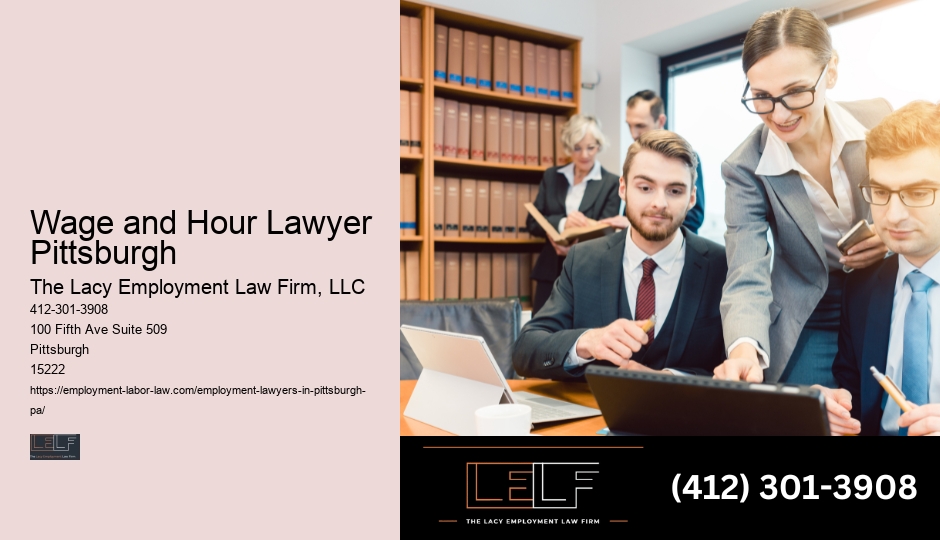 Best Wage and Hour Lawyer Pittsburgh Employment Law Firm
