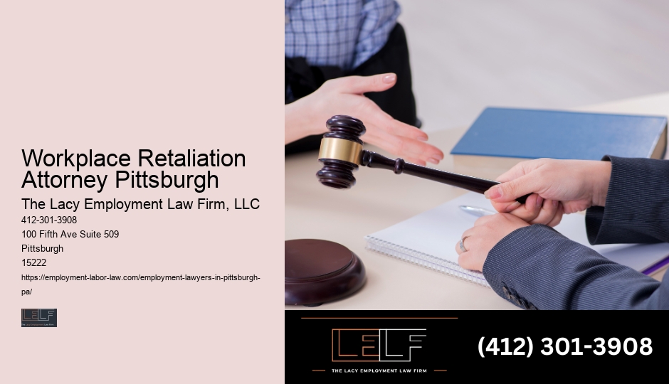 Employment Law Attorney In Workplace Retaliation Attorney Pittsburgh PA
