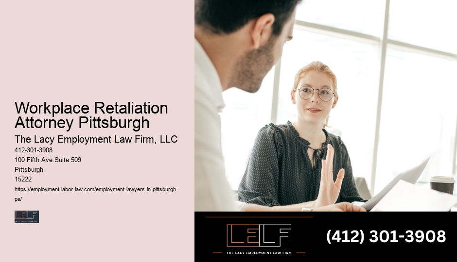 Workplace Retaliation Attorney Pittsburgh severance negotiation lawyer