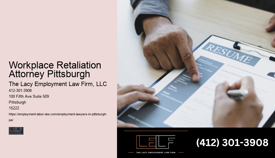 Workplace Retaliation Attorney Pittsburgh Employment Lawyer Cost